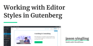 Editor Styles Gutenberg header image